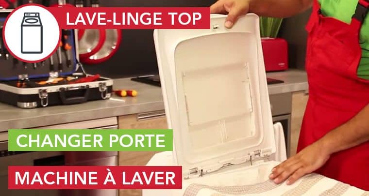 Changer la porte d'un lave-linge Top