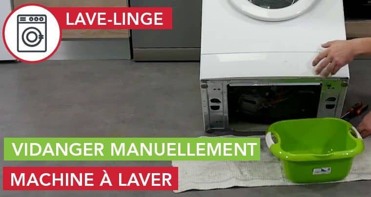 Comment vidanger manuellement un lave-linge ?