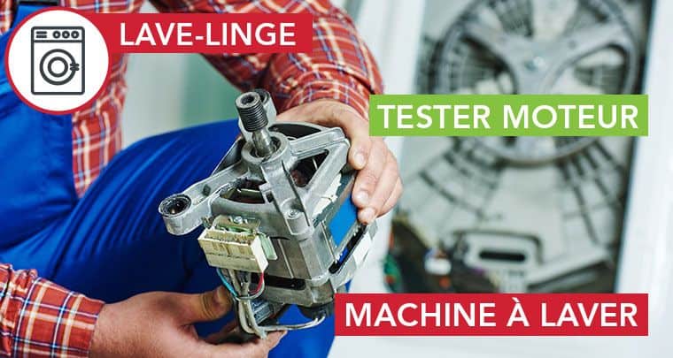 Tester le moteur d'un lave-linge