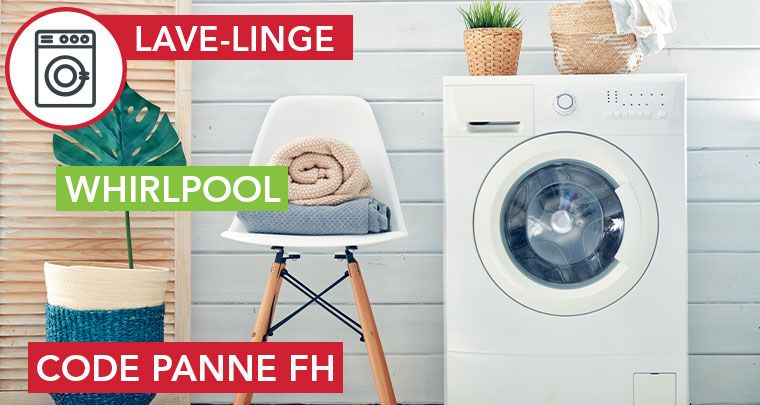 Code panne FH lave-linge Whirlpool