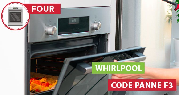 Four Whirlpool affiche code erreur F3