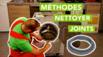 Les différentes méthodes pour nettoyer ses joints d'appareil électroménager