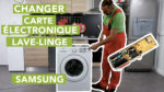 Comment replacer la carte électronique d'un lave-linge Samsung