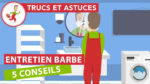 5 conseils pour prendre soin de sa barbe