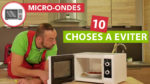 10 choses à éviter dans un micro-ondes