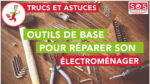 outils-de-base-pour-reparer-son-electromenager