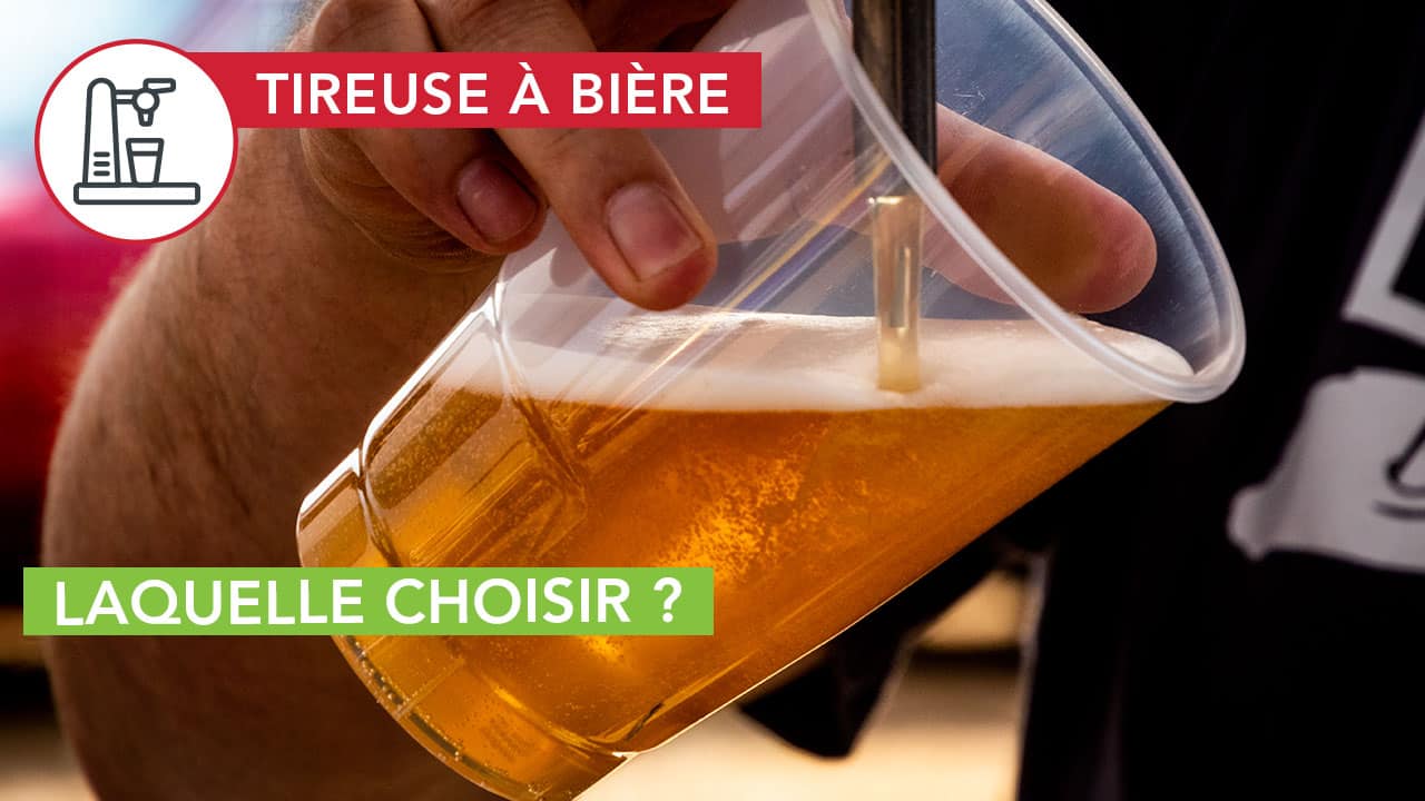 Bien choisir sa tireuse à bière