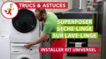 Superposer un sèche-linge sur un lave-linge à l'aide d'un kit universel