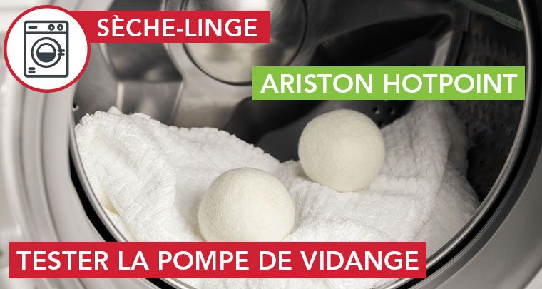 Tester la pompe de vidange d'un sèche-linge Ariston Hotpoint