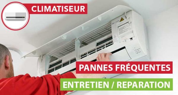 Les Pannes Fréquentes Sur Un Climatiseur : Comment Réparer ? - L ...