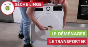 Comment déménager un sèche-linge ?