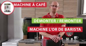 Démonter machine à café l'Or Barista