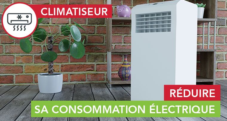 Astuces pour réduire la consommation d'un climatiseur