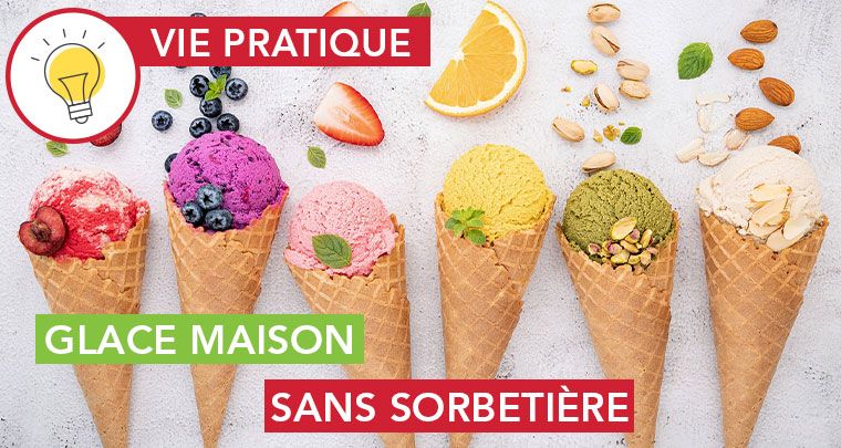 Faire de la glace maison sans sorbetière