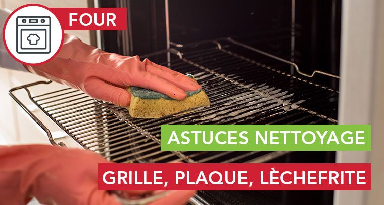 Astuces pour nettoyer la grille ou plaque d'un four