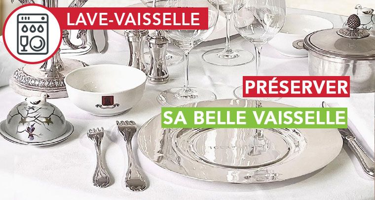 Les astuces pour préserver sa belle vaisselle