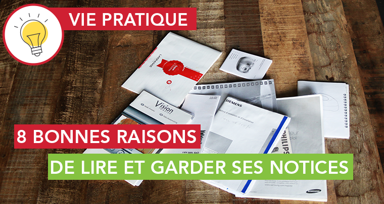 Lire et garder ses notices