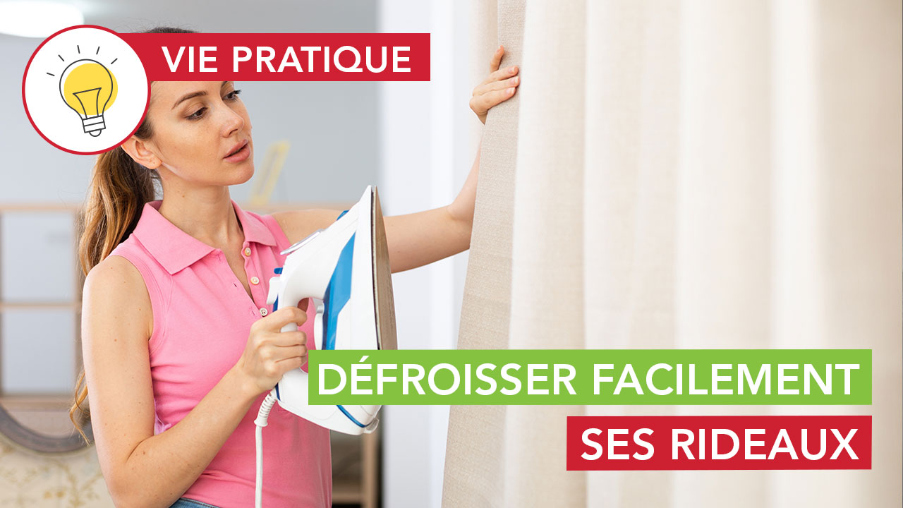 Comment défroisser des rideaux ?
